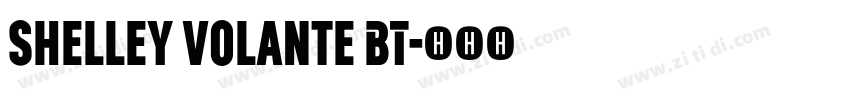 Shelley Volante BT字体转换